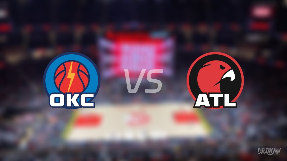 NBA季前赛雷霆vs老鹰全场高清中文录像回放(2026年10月13日)
